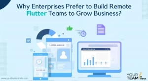 Build Remote Flutter Teams to Grow Business